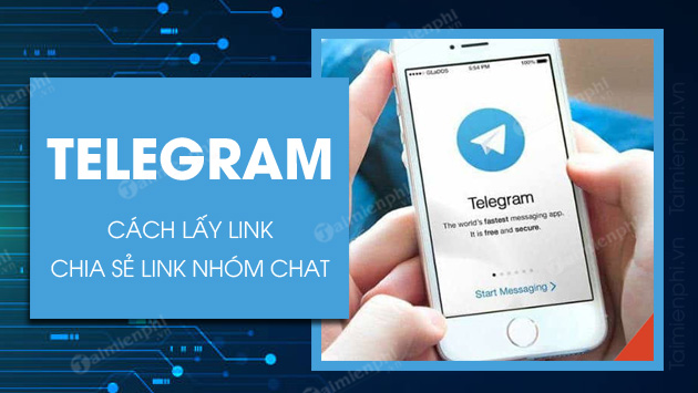 Cách lấy link Telegram nhóm kín, chia sẻ link nhóm Telegram
