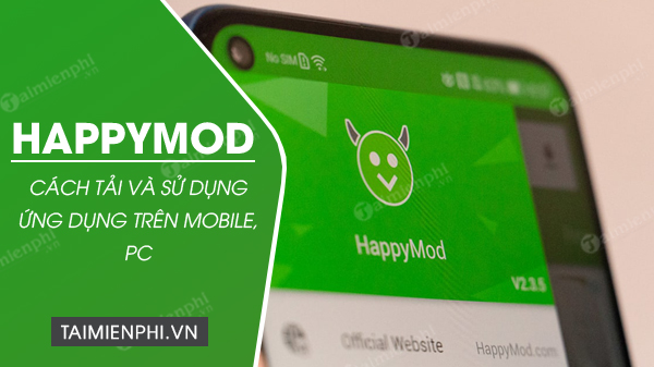 Cách tải Happymod iOS, cài Happymod APK cho Android mới nhất