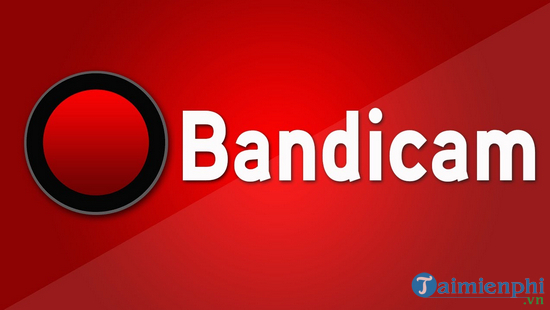 Tìm hiểu Lợi ích của Bandicam, phần mềm quay video, chụp màn hình tốt nhất