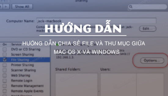 Hướng dẫn chia sẻ file và thư mục giữa Mac OS X và Windows