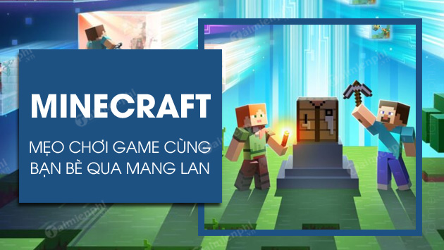 Cách chơi Minecraft qua mạng LAN với bạn bè trên TLauncher