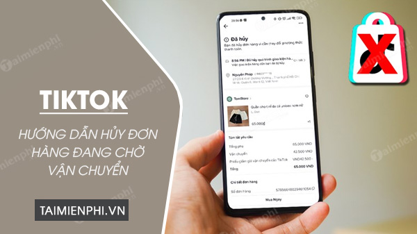 Cách hủy đơn hàng trên TikTok khi chờ vận chuyển, không có nút hủy