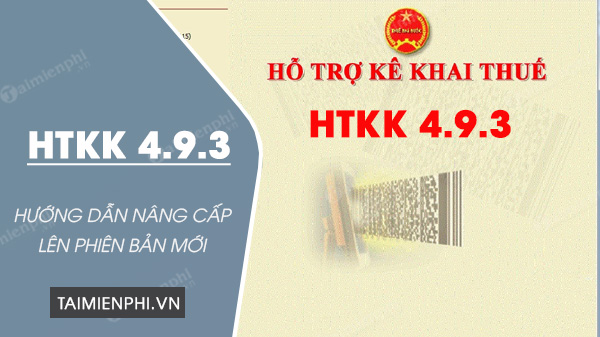 Cách nâng cấp lên HTKK 4.9.3 mới nhất