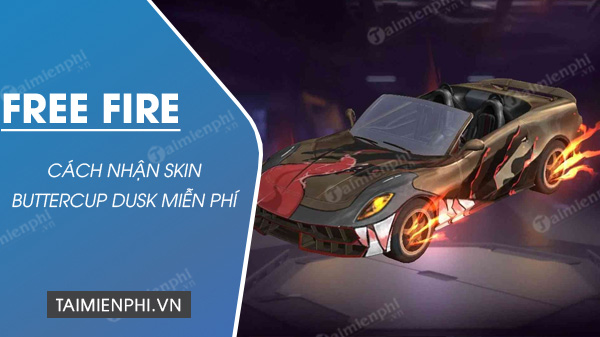 Cách nhận skin xe Buttercup Dusk trong Free Fire miễn phí