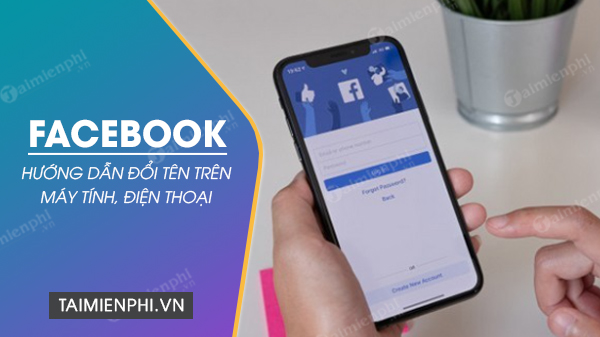 Cách đổi tên Facebook Meta trên điện thoại, máy tính