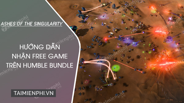 Humble Bundle tặng miễn phí game Ashes of the Singularity từ 8/5-10/5