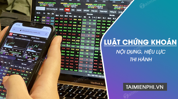 Luật chứng khoán 2019 số 54/2019/QH14, những nội dung nổi bật