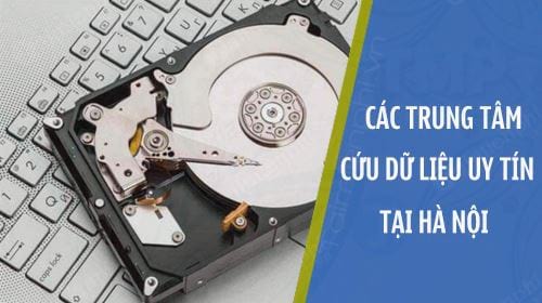 Những trung tâm CỨU DỮ LIỆU Ổ CỨNG SSD uy tín tại Hà Nội