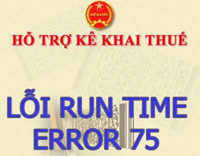 Sửa lỗi Run-time error 75: Path/file access error trong HTKK