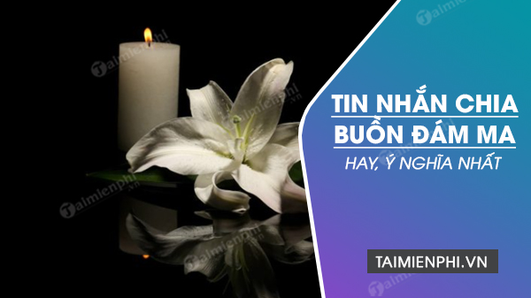 Tin nhắn chia buồn đám ma