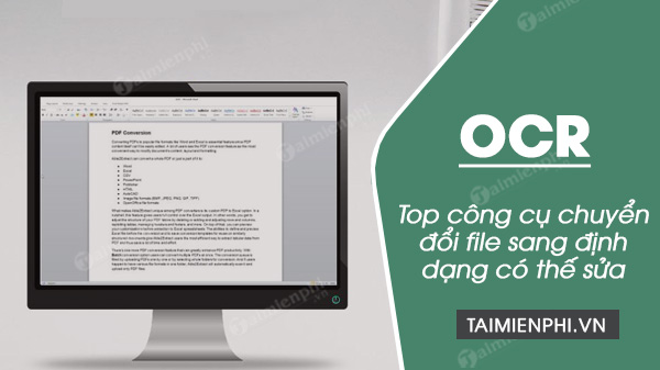 Top công cụ OCR chuyển đổi file sang định dạng tài liệu có thể chỉnh sửa