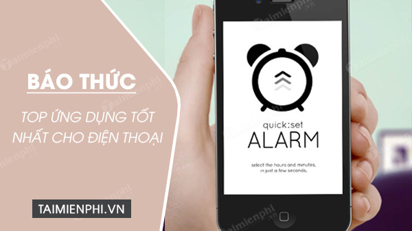 Top 5 ứng dụng đồng hồ báo thức trên điện thoại