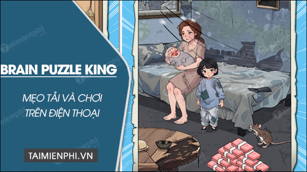 cach tai va choi brain puzzle king