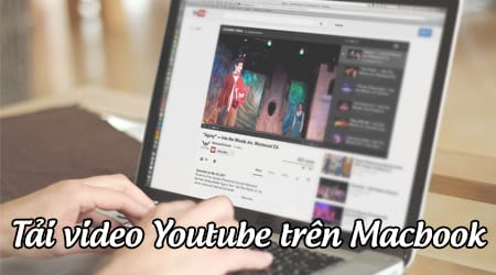 cach tai video youtube tren macbook