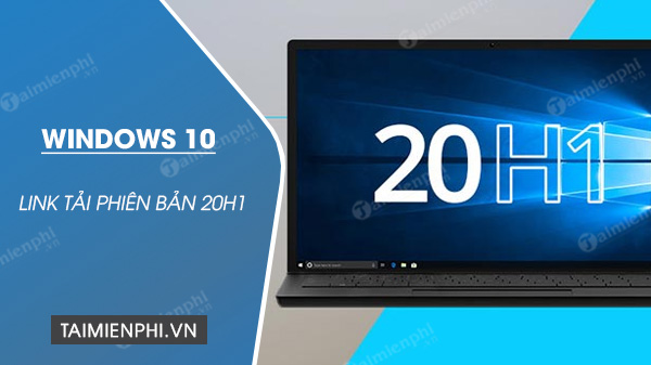 link tai file iso windows 10 20h1