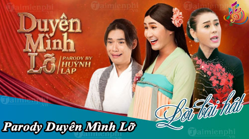 parody duyen minh lo huynh lap