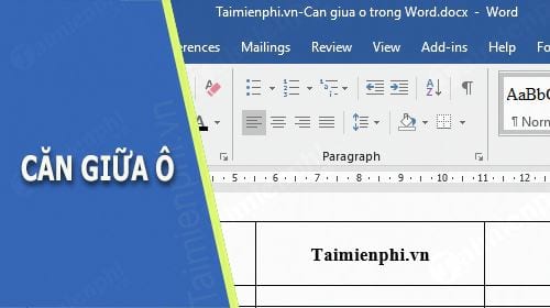 cach can giua o trong word 2016