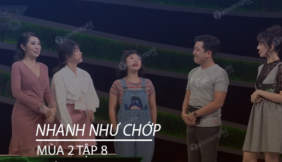 cau do vui trong nhanh nhu chop mua 2 tap 8