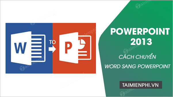 word sang powerpoint 2013