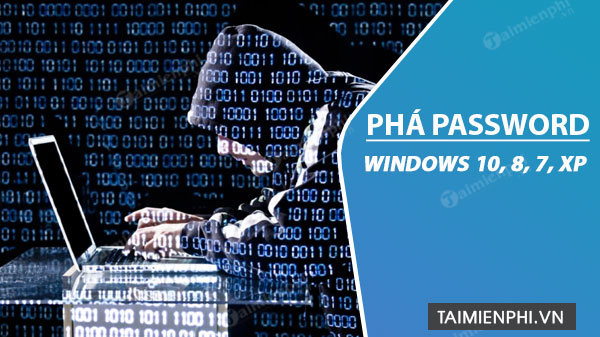 pha password may tinh khi quen mat khau