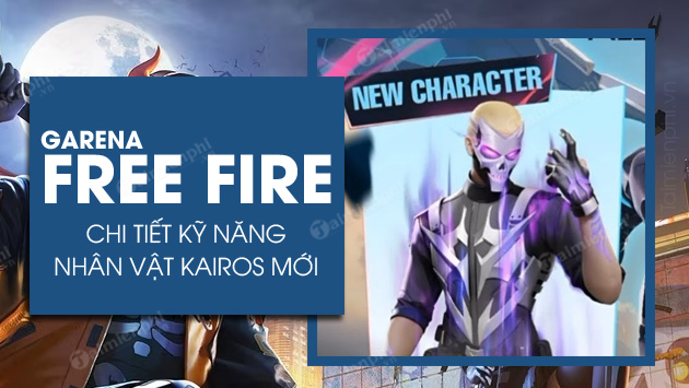 ky nang nhan vat kairos moi trong free fire ob44