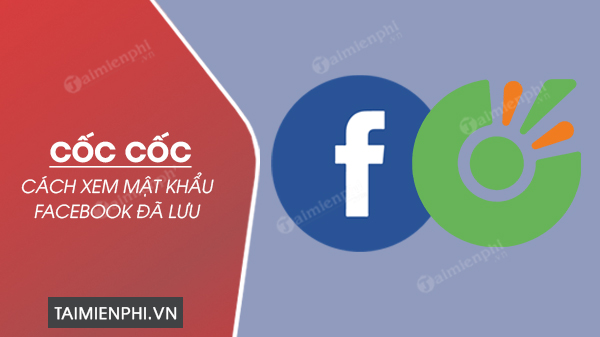 quen mat khau facebok da lu tren coc coc