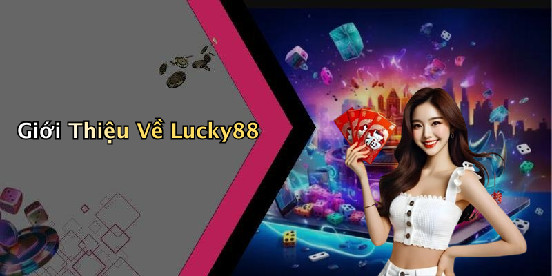 Lucky88: Công Thức Thành Công Trong Giải Trí Trực Tuyến