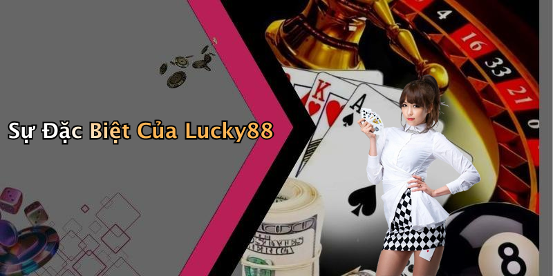 Lucky88: Sân Chơi Giải Trí Số Đáng Tin Cậy