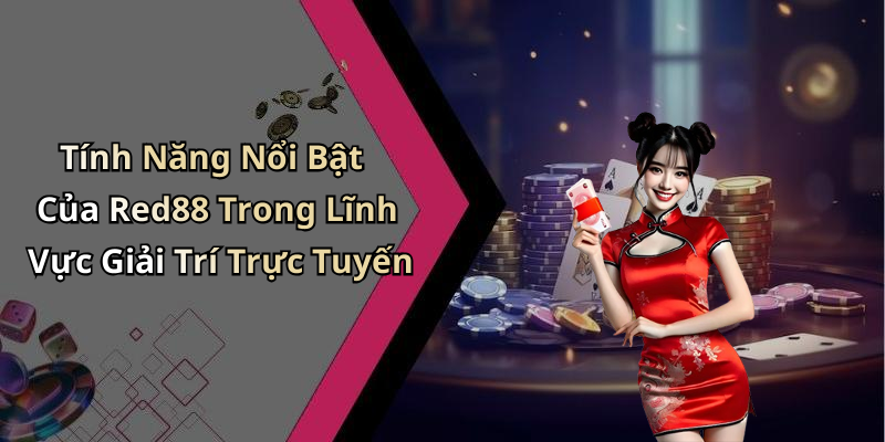 Red88:
Khám Phá Thế Giới Giải Trí Trực Tuyến Đầy Hấp Dẫn